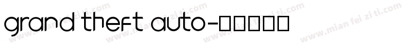 grand theft auto字体转换